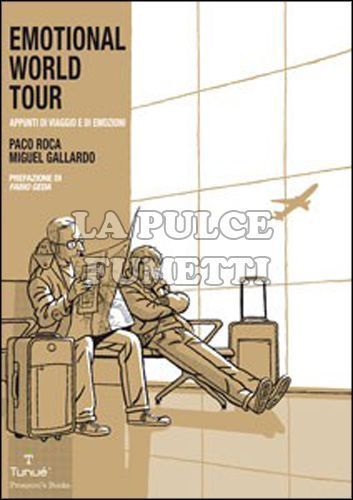 EMOTIONAL WORLD TOUR - APPUNTI DI VIAGGIO E DI EMOZIONI